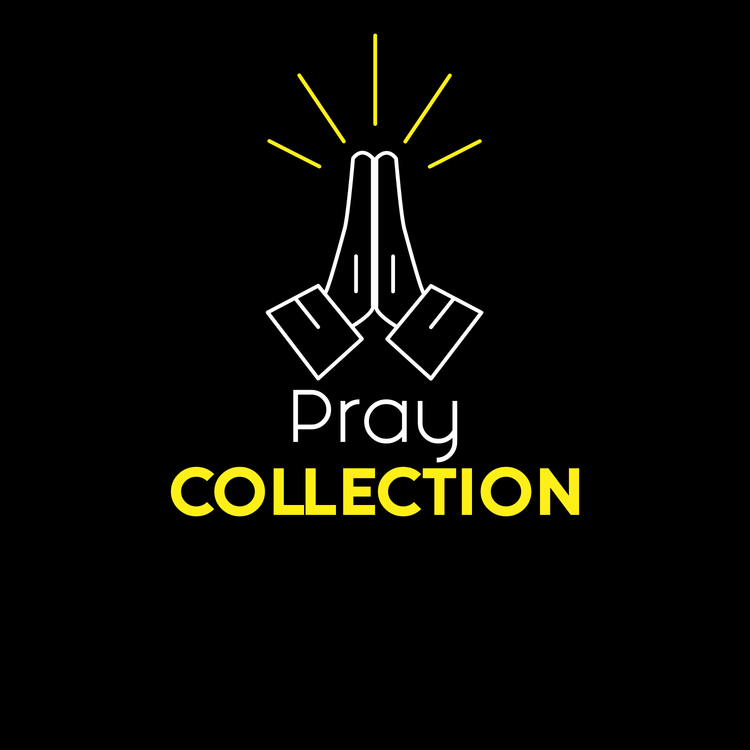 Pray Collection