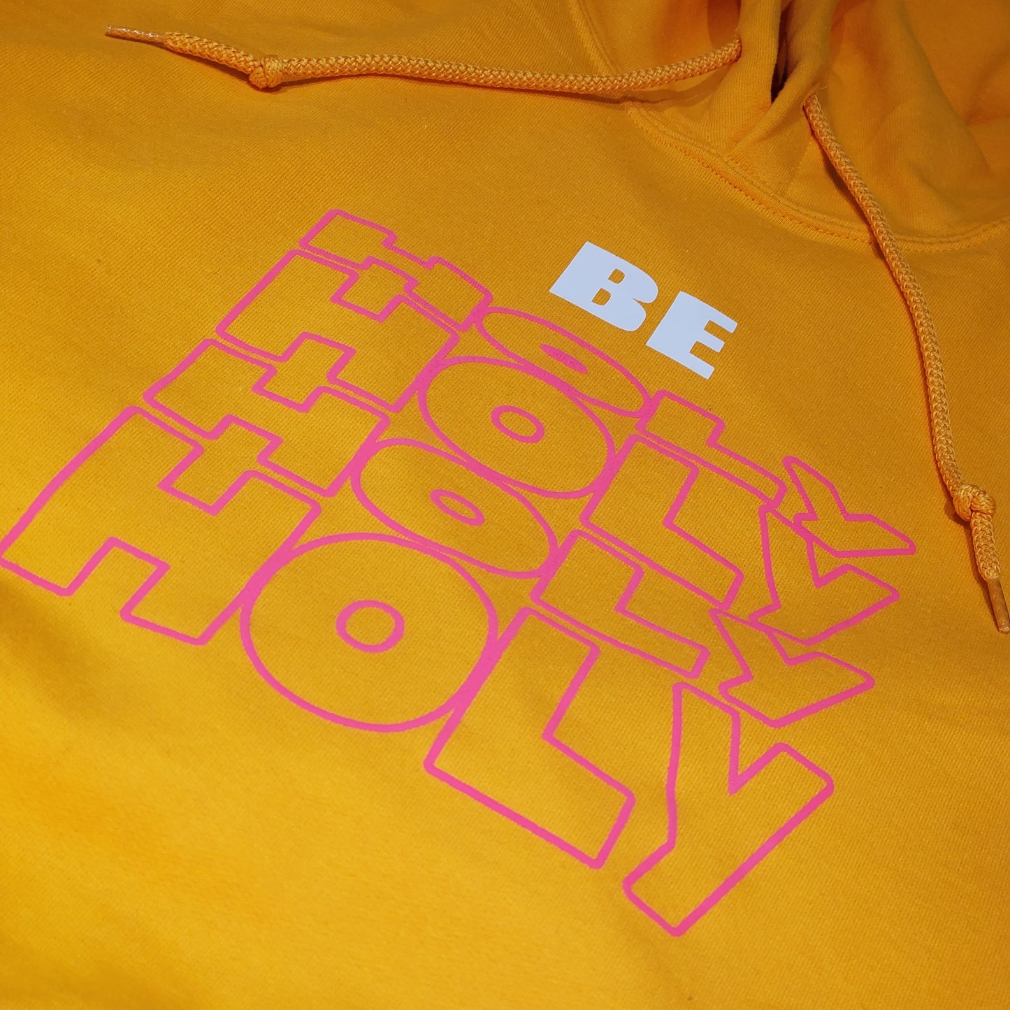 BE HOLY Hoodie