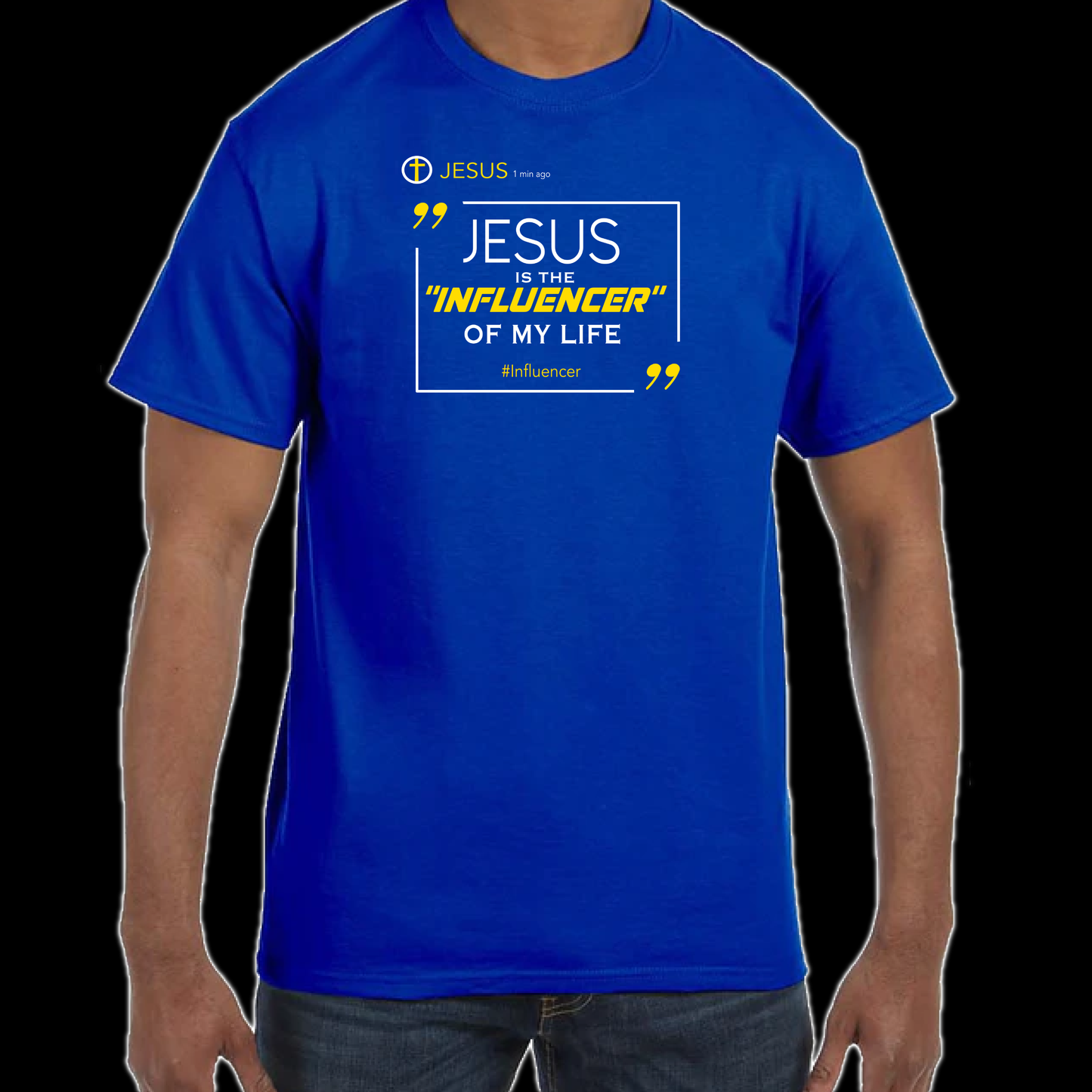 Jesus is the Influencer of My Life T-Shirt