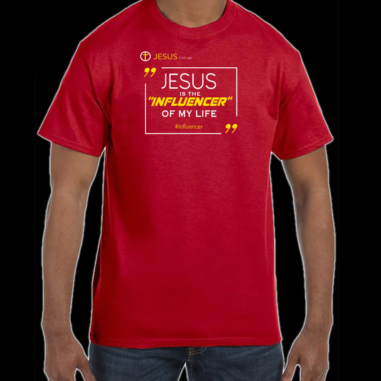 Jesus is the Influencer of My Life T-Shirt