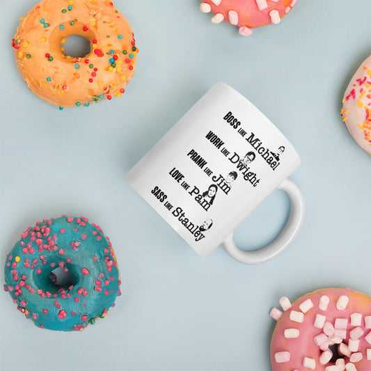 "Be Like the Office" Mug