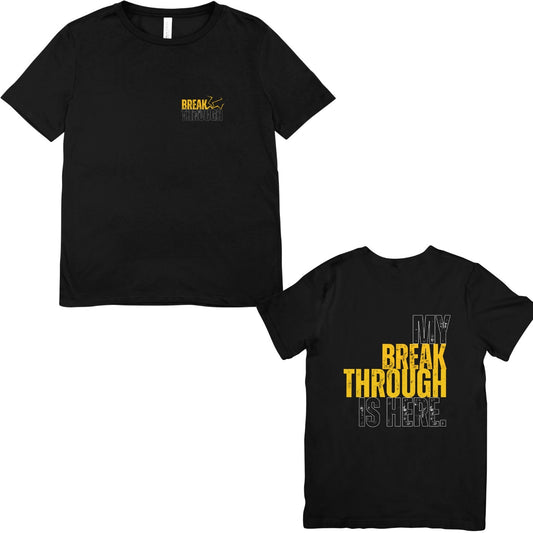 My Breakthrough Is Here Merch