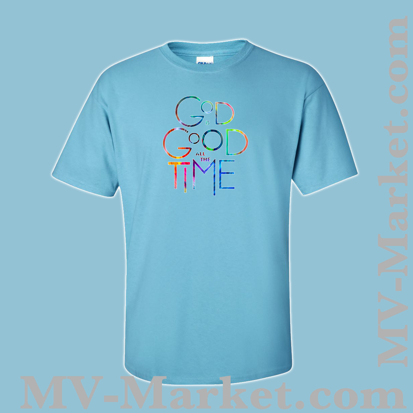 GOD IS GOOD ALL THE TIME T-Shirt