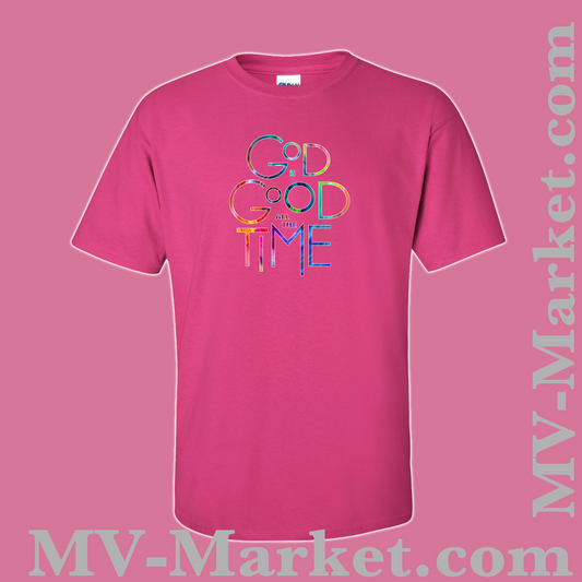 GOD IS GOOD ALL THE TIME T-Shirt