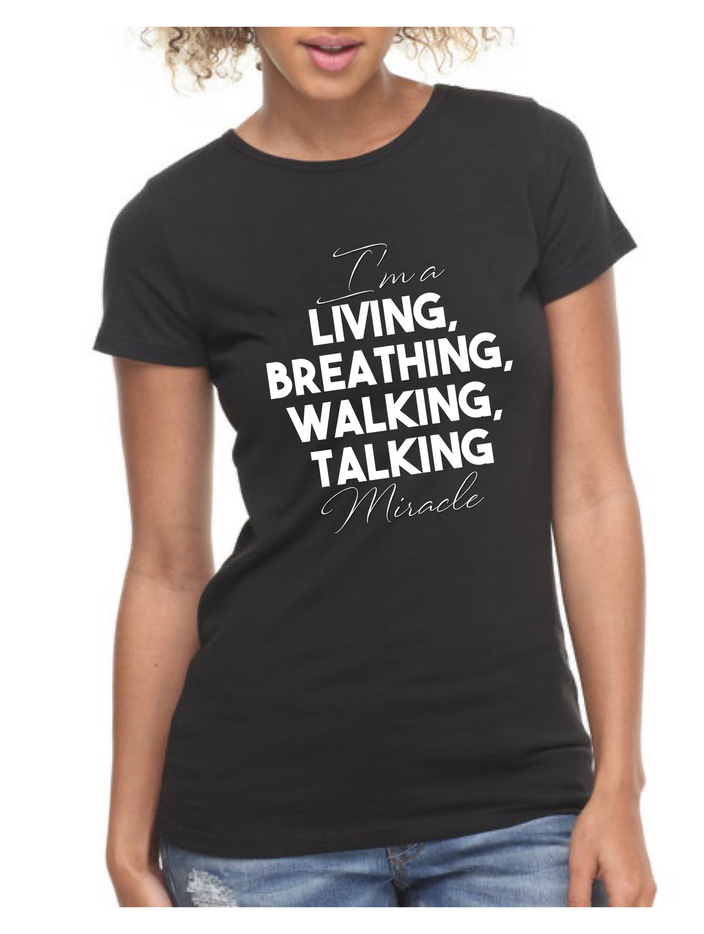 I’m a Miracle T-Shirt
